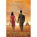 Stepping to a New Day