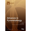 Advances in Pyrometallurgy