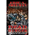 Dead Hunger V: The Road To California
