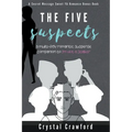 The Five Suspects