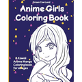 Anime Girls Coloring Book