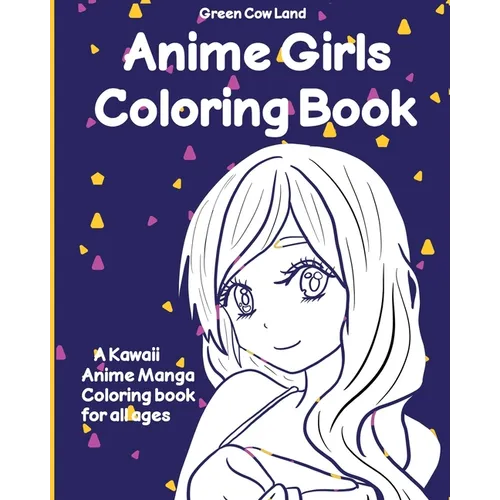 Anime Girls Coloring Book