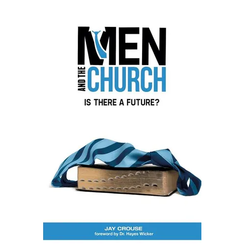 Men and the Church: Is There a Future?
