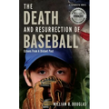 The Death and Resurrection of Baseball: Echoes from a Distant Past