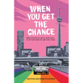 When You Get the Chance