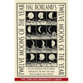 Hal Borland's: Twelve Moons of the Year