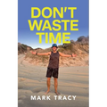 Don't Waste Time