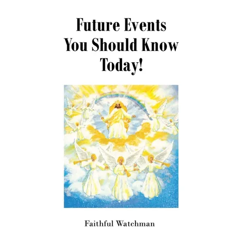 Future Events You Should Know Today!