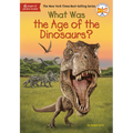 What Was the Age of the Dinosaurs?