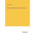 Chismes and Rhymes for Youthful Times