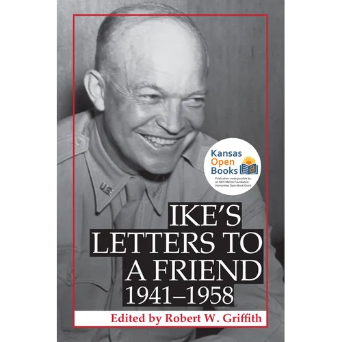 Ike's Letters to a Friend, 1941-1958