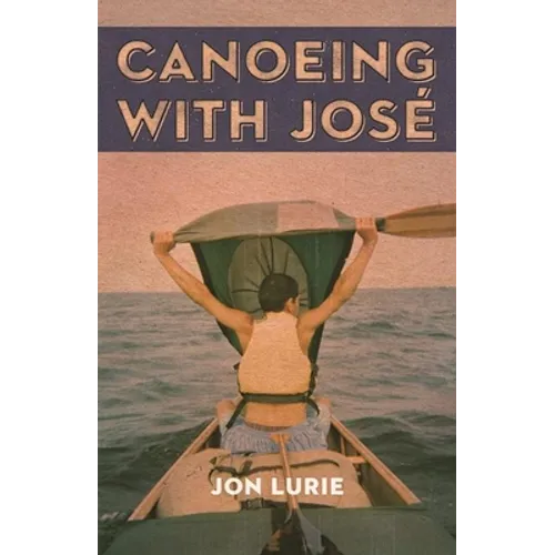 Canoeing with Jose