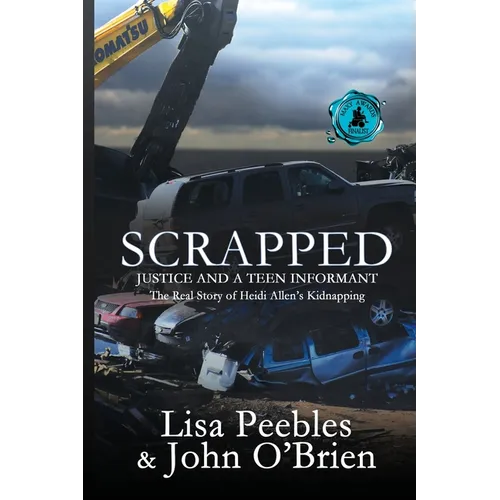 Scrapped: Justice and a Teen Informant