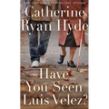 Have You Seen Luis Velez?