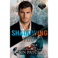 Shadowing You: The Past Comes Due in Shadow Cove