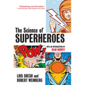 The Science of Superheroes