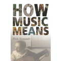 How Music Means