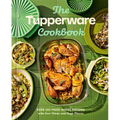 The Tupperware Cookbook: Over 100 Make-Ahead Recipes with Low Waste and High Flavor