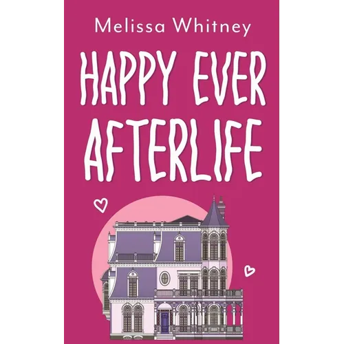 Happy Ever Afterlife