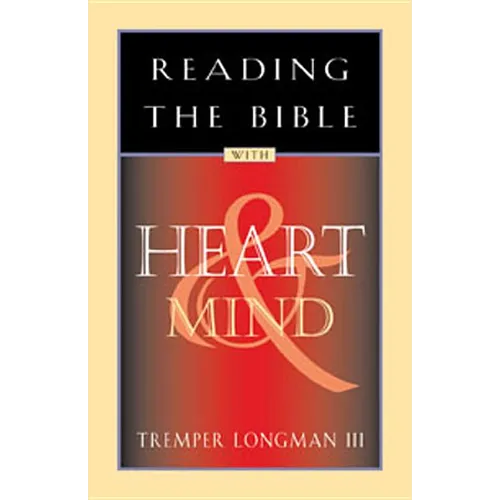 Reading the Bible with Heart & Mind