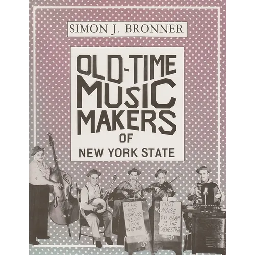 Old-Time Music Makers of New York State