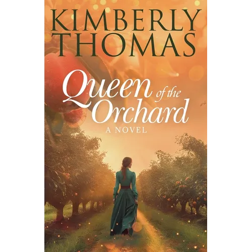 Queen of the Orchard