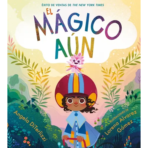 El Mágico Aún (the Magical Yet)