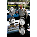 Hollywood in Monterey (hardback): Chronicles of a Cop