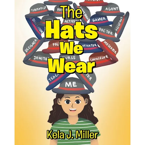 The Hats We Wear