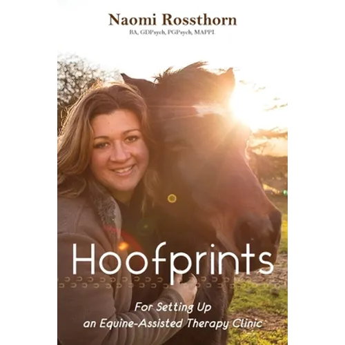 Hoofprints: For Setting Up an Equine-Assisted Therapy Clinic