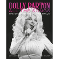 Dolly Parton All the Songs: The Story Behind Every Track