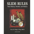 Slide Rules: Their History, Models, and Makers