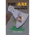 The Axe of the Northmen