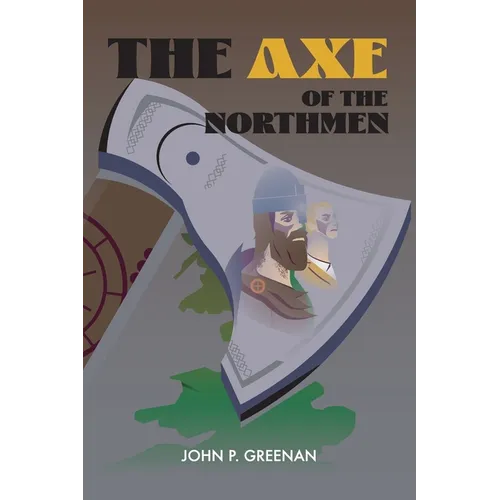 The Axe of the Northmen