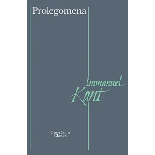 Prolegomena: To Any Future Metaphysics That Can Qualify as a Science