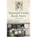 Tattered Cover Book Store: A Storied History