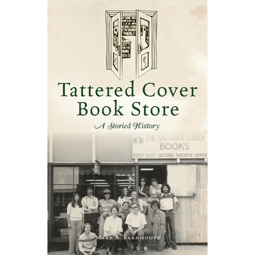 Tattered Cover Book Store: A Storied History