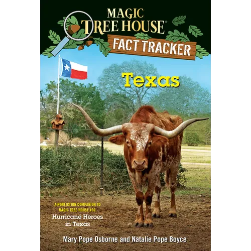 Texas: A Nonfiction Companion to Magic Tree House #30: Hurricane Heroes in Texas