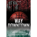 Way Downtown