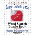 Circle It, Donny Osmond Facts, Word Search, Puzzle Book