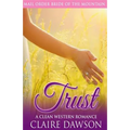 Trust: A Mail Order Bride Romance