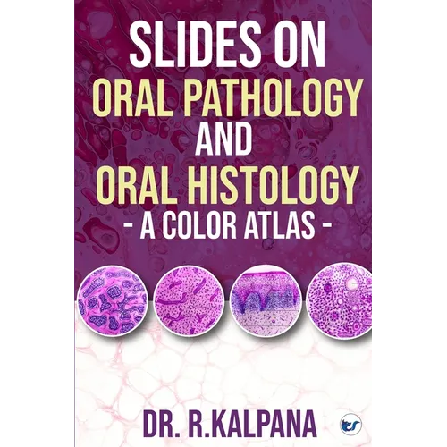 Slides on Oral Pathology and Oral Histology - A Color Atlas