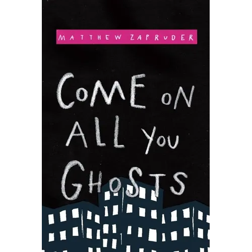 Come on All You Ghosts