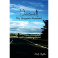 Destined: The unspoken revealed