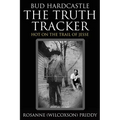Bud Hardcastle The Truth Tracker: Hot on the Trail of Jesse