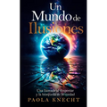 Un Mundo de Ilusiones: Una llamada al despertar y la búsqueda de la verdad