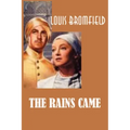 The Rains Came
