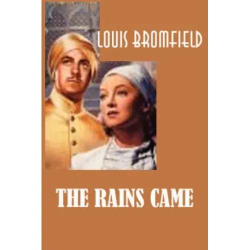 The Rains Came