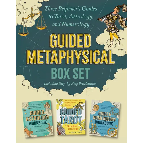 Guided Metaphysical Box Set: Three Beginner's Guides to Tarot, Astrology, and Numerology (Including Step-By-Step Workbooks)