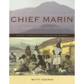 Chief Marin: Leader, Rebel, and Legend
